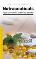 Nutraceuticals: Food Applications and Health Benefits null Book Cover