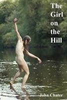 The Girl on the Hill 1494945029 Book Cover