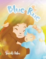 Blue Rue 022888554X Book Cover