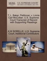 T. L. Baker, Petitioner, v. Linnie Carl McCollan. U.S. Supreme Court Transcript of Record with Supporting Pleadings 1270702548 Book Cover