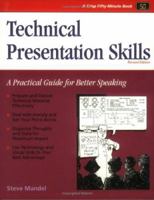 Crisp: Technical Presentation Skills, Revised Edition: A Practical Guide for Better Speaking (Crisp Fifty-Minute Books) 1560522631 Book Cover