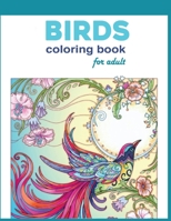 Birds Coloring Book For Adult: Beautiful Birds and Treetop Treasures B08PX94MSF Book Cover