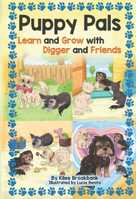 Puppy Pals: Learn and Grow with Digger and Friends 1734564229 Book Cover