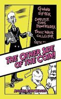 The Other Side of the Coin! 1456770284 Book Cover