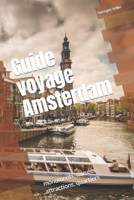 Guide voyage Amsterdam: monuments, musées, attractions, quartiers B0BBQDGJH8 Book Cover