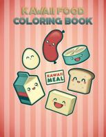 Kawaii Food Coloring Book: with 25 beautiful pictures, Large 1729206700 Book Cover