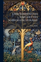 Uber Komposition Und Idee Des Sophokleischen Ajax 1286495148 Book Cover