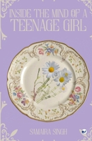 Inside the Mind of a Teenage Girl 9367076193 Book Cover