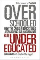 Overschooled and Undereducated 1855396238 Book Cover