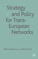 Strategy and Policy for Trans-European Networks 1403942838 Book Cover