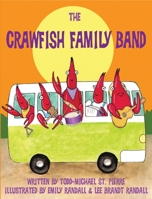 The Crawfish Family Band 173623272X Book Cover