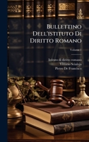 Bullettino Dell'istituto Di Diritto Romano (Italian Edition) 1024372855 Book Cover