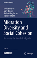 Migration Diversity and Social Cohesion: Reassessing the Dutch Policy Agenda 3031142268 Book Cover