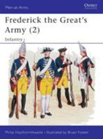 Frederick the Great's Army (2): Infantry: Infantry No.2 1855321602 Book Cover