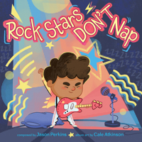 Rock Stars Don't Nap 0063158426 Book Cover