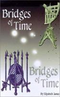 Bridges of Time 0759623791 Book Cover