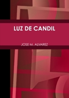 Luz de Candil 1326421077 Book Cover