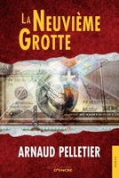 La Neuvième Grotte (French Edition) 2354853785 Book Cover