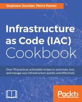 Infrastructure as Code (IAC) Cookbook 1786464918 Book Cover