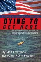Dying To Get Here: A Story of Coming to America 059532410X Book Cover