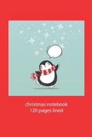 christmas notebook 120 pages lined: christmas notebook lined christmas diary christmas booklet christmas recipe book penguin notebook ruled christmas journal 120 pages 6x9 inches ca. DIN A5 1710308133 Book Cover