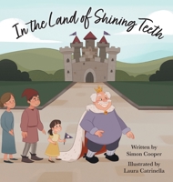 In the Land of Shining Teeth 1525542974 Book Cover