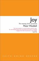 Joy: The meaning of the sacraments 184825279X Book Cover