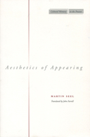 Aesthetics of Appearing (Cultural Memory in the Present) 0804743819 Book Cover