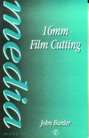 16mm Film Cutting 0240508572 Book Cover