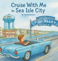 Cruise With Me in Sea Isle City B0FKMWWPBG Book Cover