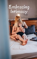 Embracing Intimacy 9916891001 Book Cover