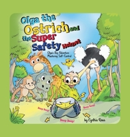 Olga the Ostrich and the Super Safety Helmet: Olga's Big Adventure Mastering Self-Control B0FMN5XJDS Book Cover