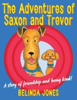 The Adventures of Saxon and Trevor 1923088785 Book Cover