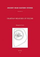 Urartian Measures Of Volume (Ancient Near Eastern Studies. Supplement) (Ancient Near Eastern Studies. Supplement) 9042914831 Book Cover