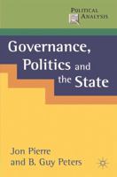 Governance, Politics and the State (Political Analysis) 0230220452 Book Cover