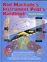 Rod Machado's Instrument Pilot's Handbook 0971201560 Book Cover