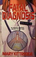 Fatal Diagnosis (An Edwina Crusoe Mystery) 0312043155 Book Cover