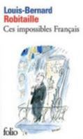 Ces impossibles Français 2207260275 Book Cover