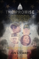 The Promise: The Stories of Four Burn Pit Survivor Families Who Found Friendship in Their Fight to Win the Largest Veteran Medical B0BQPSST96 Book Cover