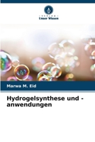 Hydrogelsynthese und -anwendungen (German Edition) 6208319242 Book Cover