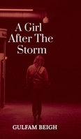 A Girl After The Storm: Novel B0FLKJVXV5 Book Cover