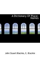 A Dictionary of Place-Names 0526371838 Book Cover