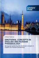 Emotional Concepts in English and Russian Phraseology 6138944771 Book Cover