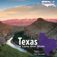 Texas: The Lone Star State 1435833449 Book Cover