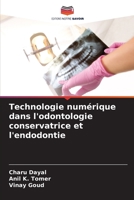 Technologie numérique dans l'odontologie conservatrice et l'endodontie 6205867389 Book Cover