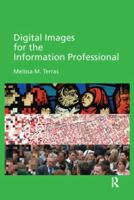 Digital Images for the Information Professional 1138269751 Book Cover