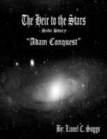 Heir to the Stars: Adam Conquest 125711364X Book Cover