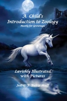 A Child's Introduction to Zoology: Mostly for Adults B08DSYSYWV Book Cover