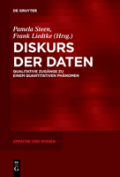 Diskurs Der Daten: Qualitative Zug�nge Zu Einem Quantitativen Ph�nomen 3110736454 Book Cover