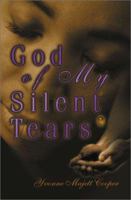 God of My Silent Tears 157921410X Book Cover